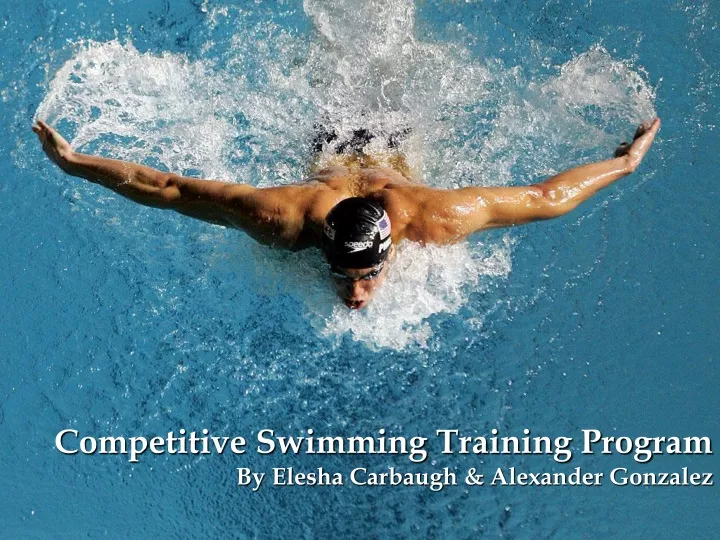 competitive swimming training program by elesha carbaugh alexander gonzalez