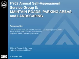 FY02 Annual Self-Assessment   Service Group 8: MAINTAIN ROADS, PARKING AREAS and LANDSCAPING