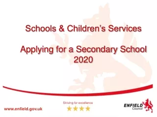 Schools &amp; Children’s Services Applying for a Secondary School 2020