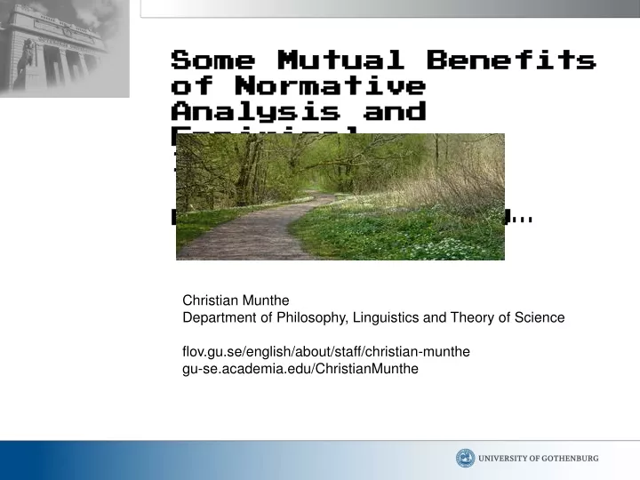 some mutual benefits of normative analysis