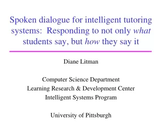 Diane Litman Computer Science Department  Learning Research &amp; Development Center