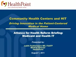 Alliance for Health Reform Briefing:  Medicaid and Health IT