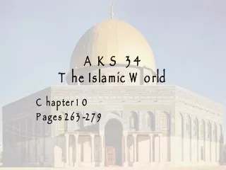 AKS 34 The Islamic World