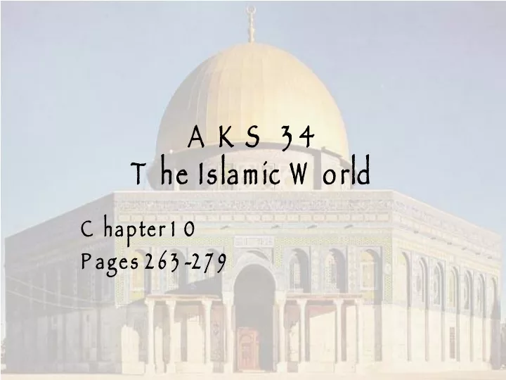 aks 34 the islamic world