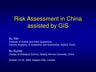 Risk Assessment in China assisted by GIS