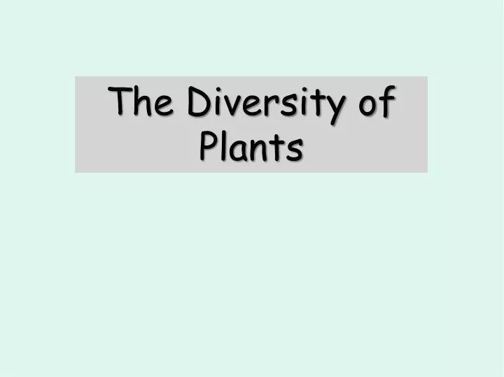 the diversity of plants