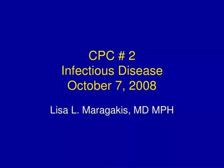cpc 2 infectious disease october 7 2008