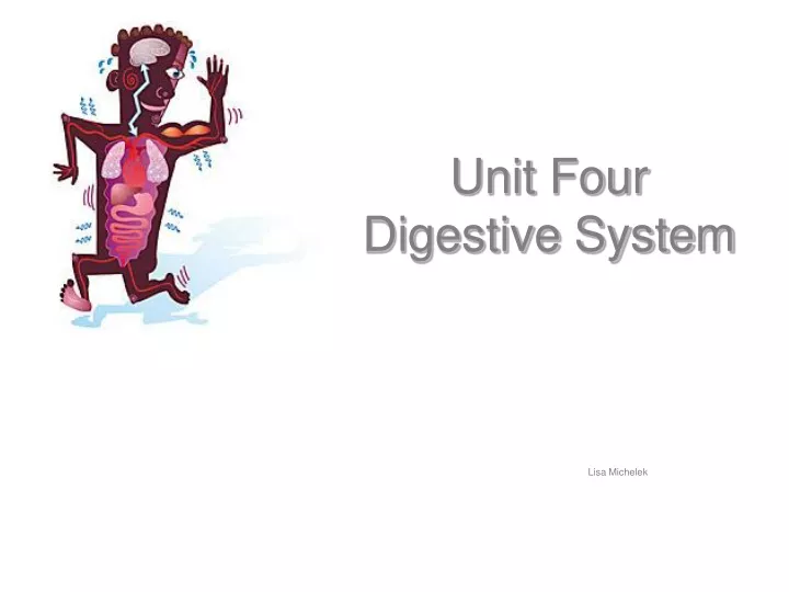 unit four digestive system