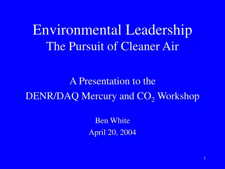 environmental leadership the pursuit of cleaner air