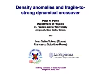 Density anomalies and fragile-to-strong dynamical crossover Peter H. Poole Department of Physics