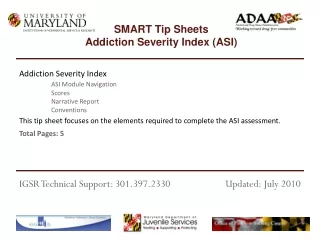 This tip sheet focuses on the elements required to complete the ASI assessment. Total Pages: 5