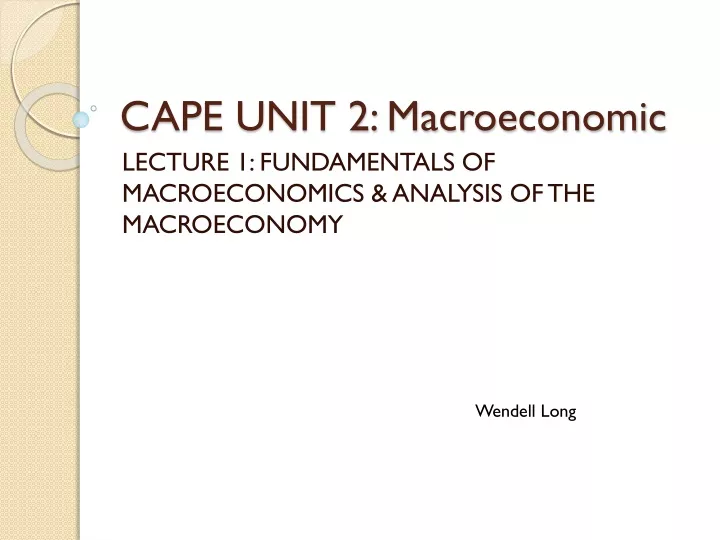 cape unit 2 macroeconomic