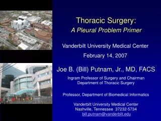 Joe B. (Bill) Putnam, Jr., MD, FACS Ingram Professor of Surgery and Chairman