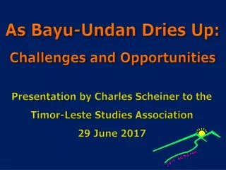 As Bayu-Undan Dries Up:  Challenges and Opportunities