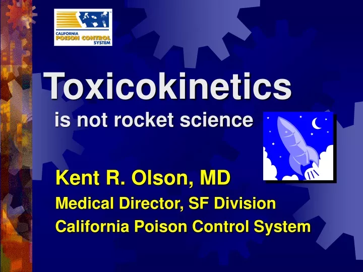 toxicokinetics is not rocket science
