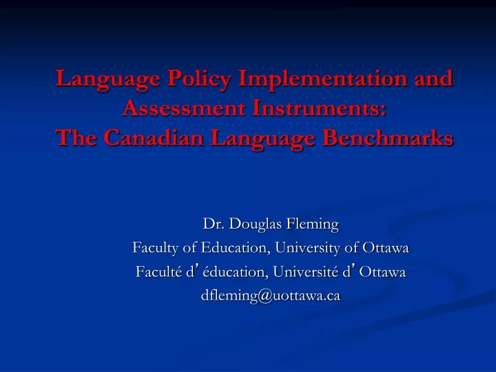 language policy implementation and assessment instruments the canadian language benchmarks