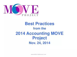 Best Practices  from the  2014 Accounting MOVE Project Nov. 24, 2014