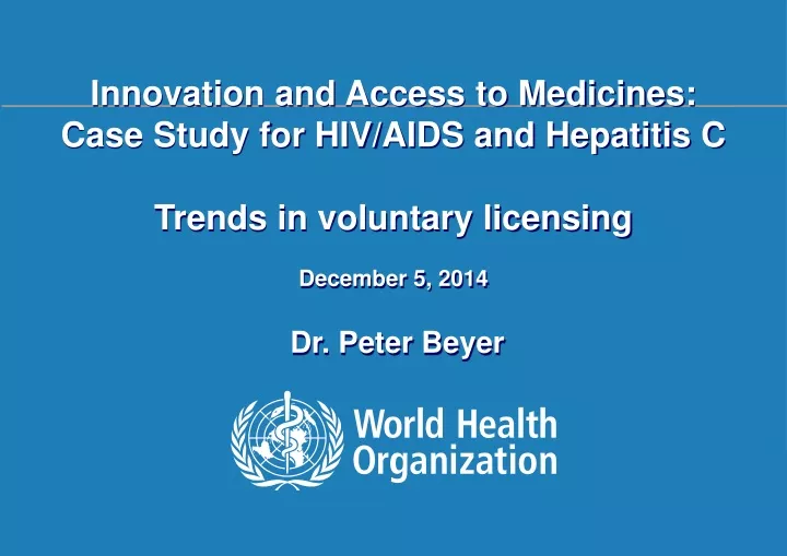innovation and access to medicines case study