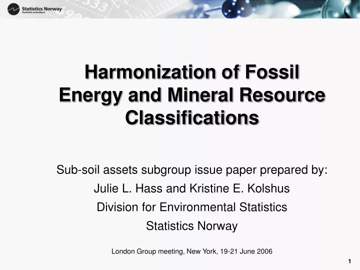 harmonization of fossil energy and mineral resource classifications