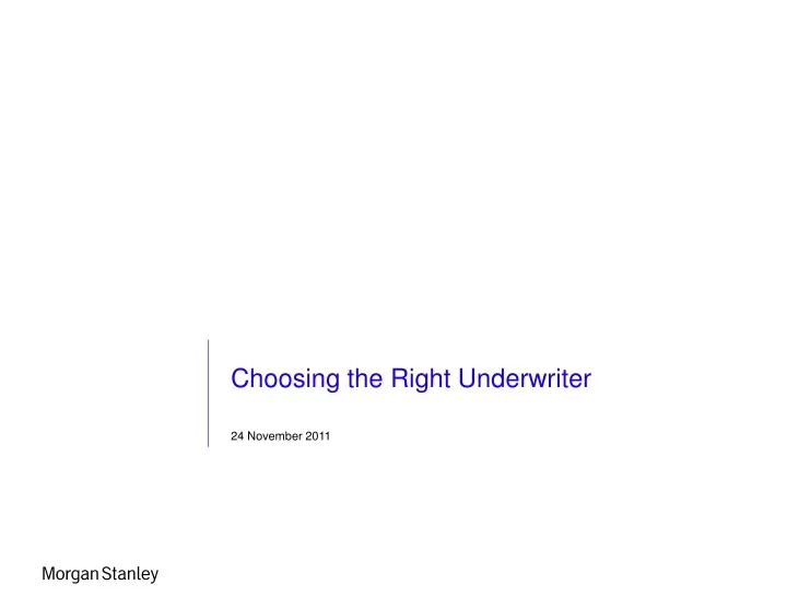 choosing the right underwriter