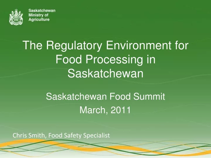 the regulatory environment for food processing in saskatchewan
