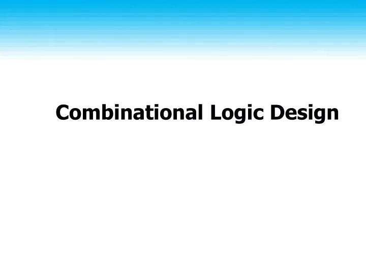 combinational logic design