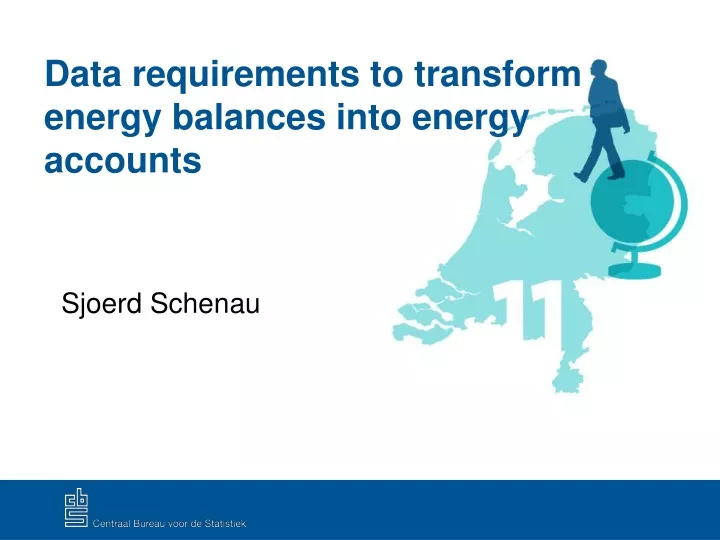 data requirements to transform energy balances into energy accounts