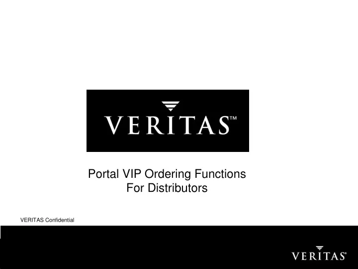 portal vip ordering functions for distributors