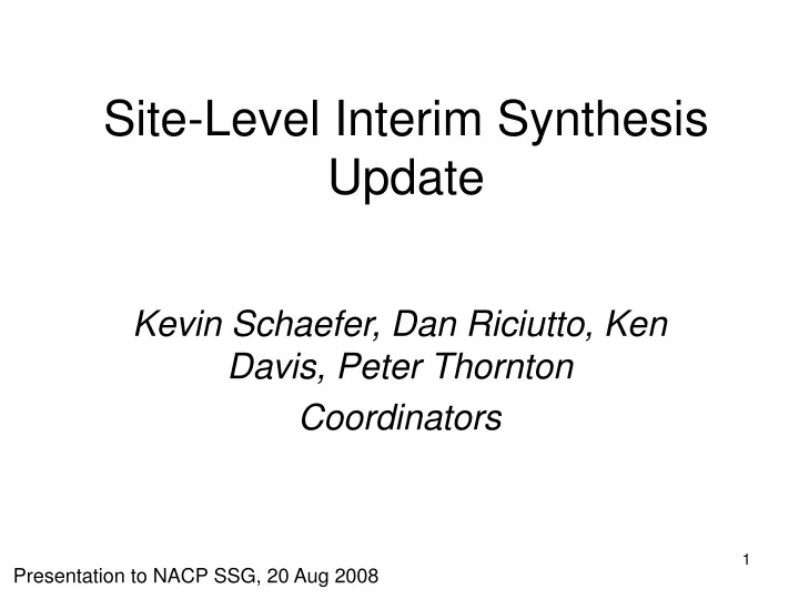 site level interim synthesis update