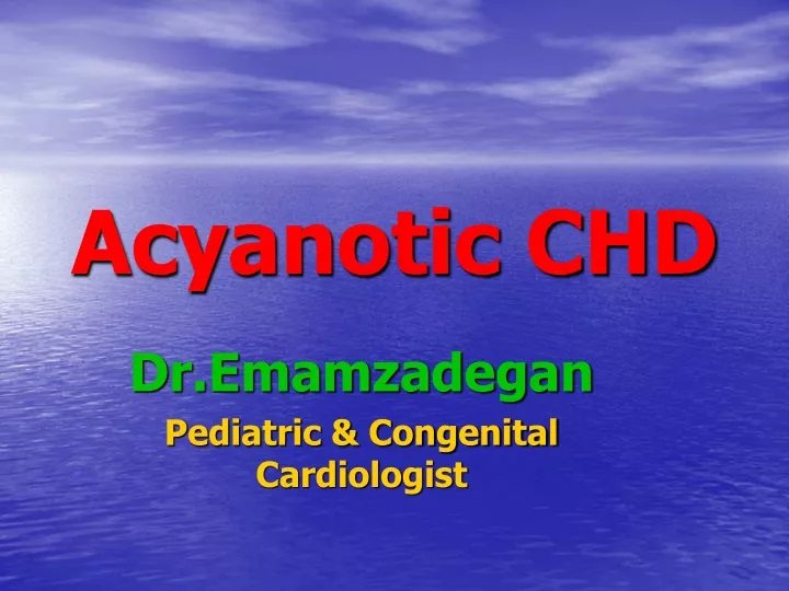 acyanotic chd