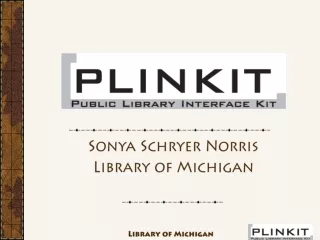Sonya Schryer Norris Library of Michigan