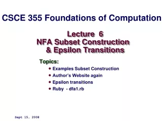 Lecture  6 NFA Subset Construction 	 &amp; Epsilon Transitions