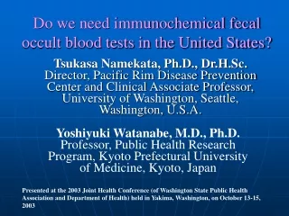Do we need immunochemical fecal occult blood tests in the United States?