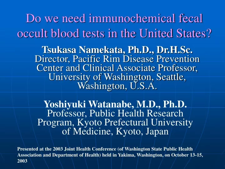 do we need immunochemical fecal occult blood tests in the united states