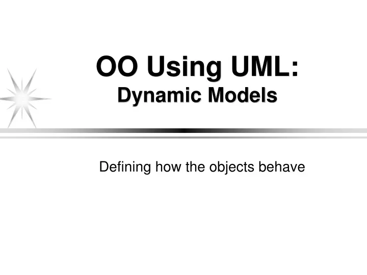 oo using uml dynamic models
