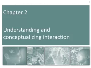 Chapter 2 Understanding and conceptualizing interaction