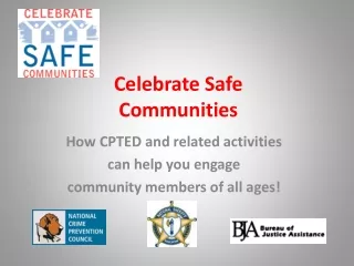 Celebrate Safe  Communities