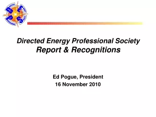 Directed Energy Professional Society Report &amp; Recognitions