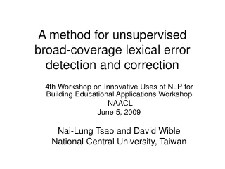A method for unsupervised broad-coverage lexical error detection and correction