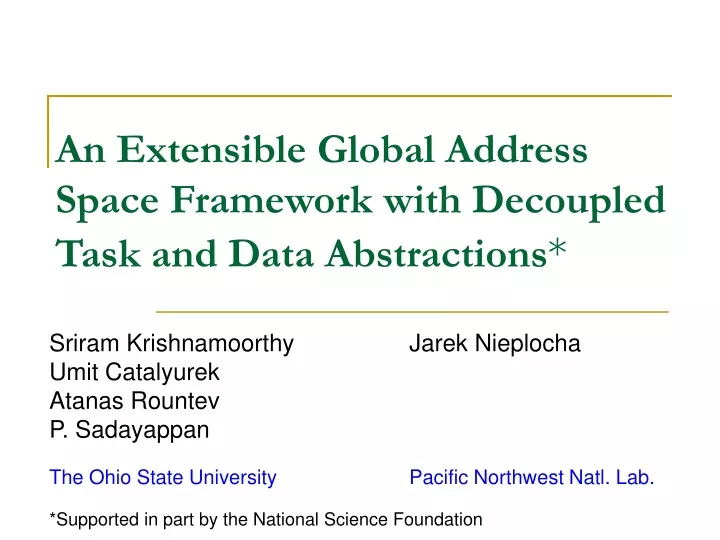 an extensible global address space framework with decoupled task and data abstractions