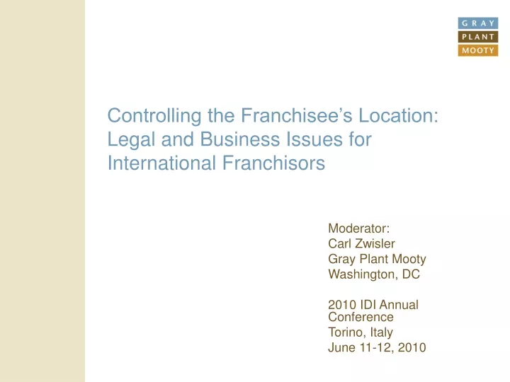 controlling the franchisee s location legal and business issues for international franchisors