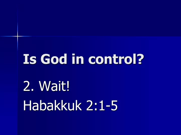 is god in control