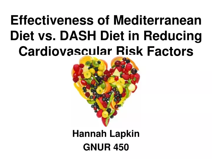 effectiveness of mediterranean diet vs dash diet in reducing cardiovascular risk factors
