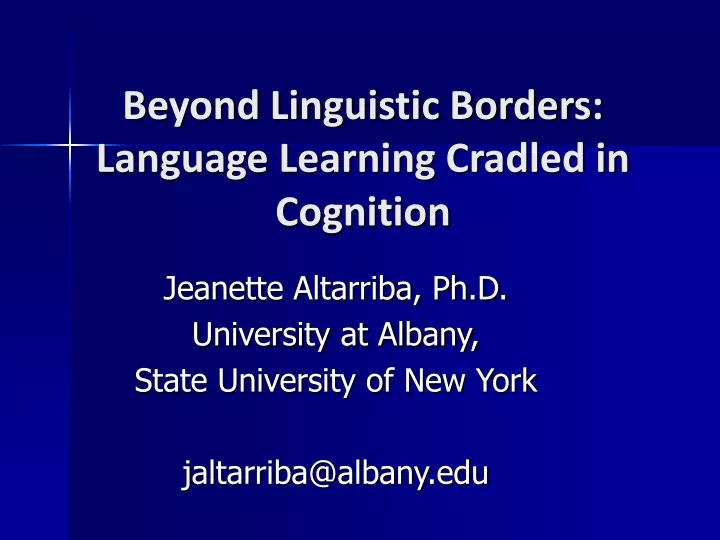 beyond linguistic borders language learning cradled in cognition