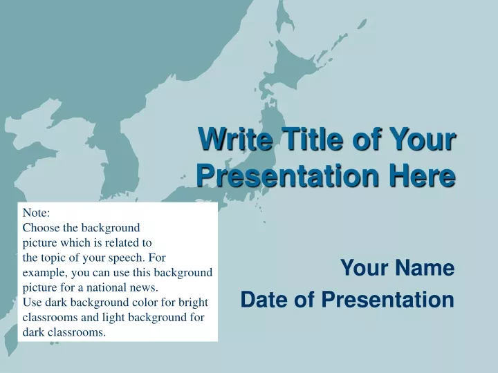 write title of your presentation here
