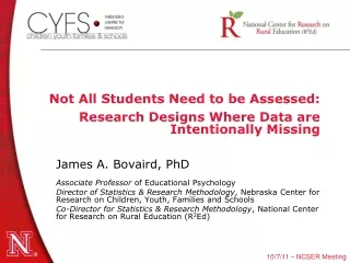 Not All Students Need to be Assessed:  Research Designs Where Data are Intentionally Missing