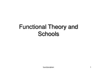 Functional Theory and Schools