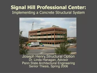 Signal Hill Professional Center: Implementing a Concrete Structural System