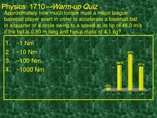 Physics  1710 —Warm-up Quiz