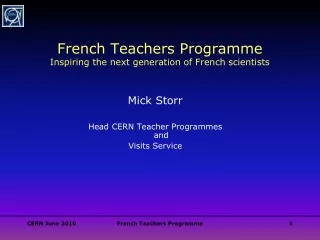 French Teachers Programme Inspiring the next generation of French scientists